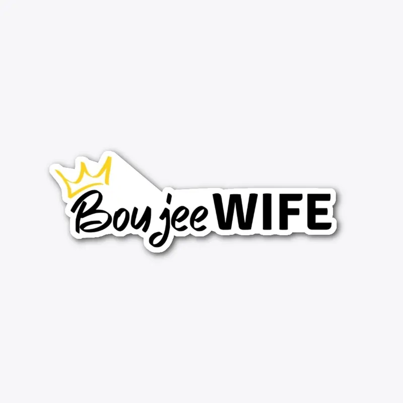 BOUJEE WIFE