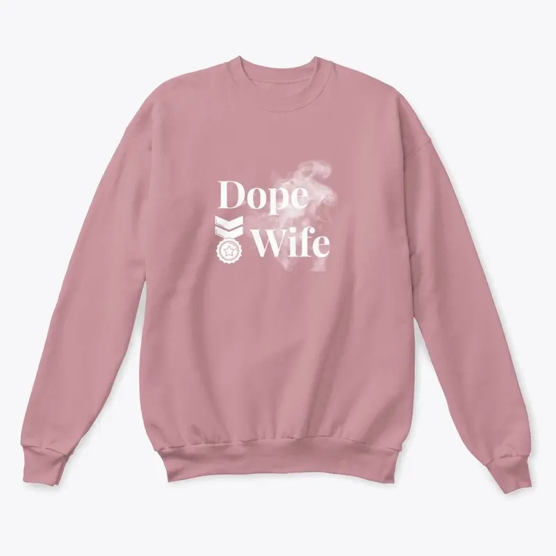 DOPE WIFE